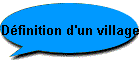 D�finition d'un village